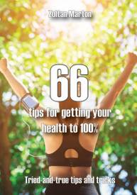 E-kniha 66 steps for getting your health 100% - Zoltan Marton