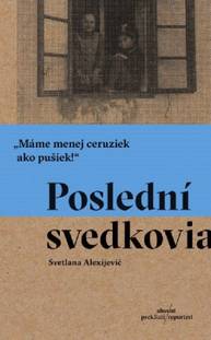 E-kniha Poslední svedkovia - Svetlana Alexijevič