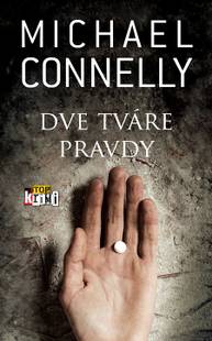 E-kniha Dve tváre pravdy - Michael Connelly