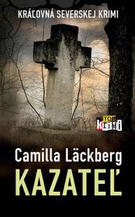 E-kniha Kazateľ - Camilla Läckberg