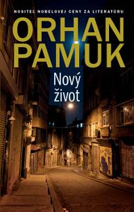 E-kniha Nový život - Orhan Pamuk