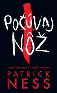 E-kniha Počúvaj nôž - Patrick Ness