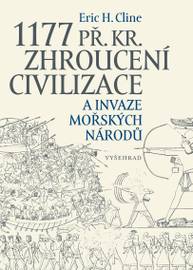 E-kniha 1177 př. Kr. Zhroucení civilizace a invaze mořských národů - Eric Cline