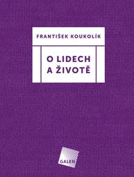 E-kniha O lidech a životě - František Koukolík