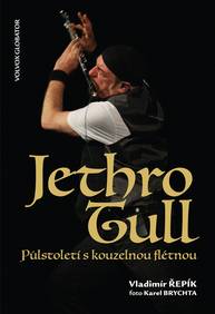 E-kniha Jethro Tull Půlstoletí s kouzelnou flétnou - Vladimír Řepík