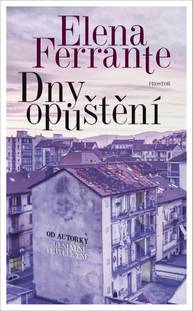 E-kniha Dny opuštění - Elena Ferrante