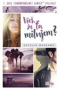 E-kniha Vieš, že ťa milujem? - Estelle Maskame