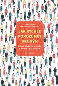 E-kniha Jak rychle porozumět druhým - Paul D. Tieger, Barbara Barron-Tiegerová