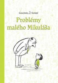 E-kniha Problémy malého Mikuláša - René Goscinny, Jean-Jacques Sempé