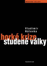 E-kniha Horké krize studené války - Vladimír Nálevka