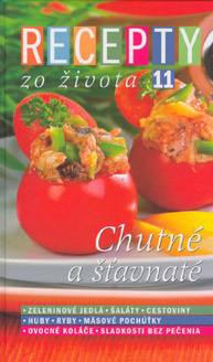 E-kniha Recepty zo života 11 – Chutné a šťavnaté - Dušan Křístek, Jana Stárková