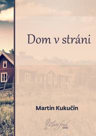 E-kniha Dom v stráni - Martin Kukučín