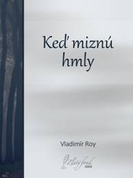 E-kniha Keď miznú hmly - Vladimír Roy