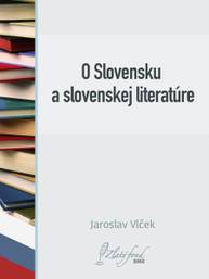 E-kniha O Slovensku a slovenskej literatúre - Jaroslav Vlček