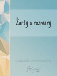 E-kniha Žarty a rozmary - Gustáv Kazimír Zechenter-Laskomerský