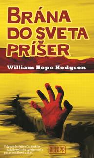 E-kniha Brána do sveta príšer - William Hope Hodgson