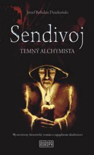 E-kniha Sendivoj - Temný alchymista - Józef Bohdan Dziekoński