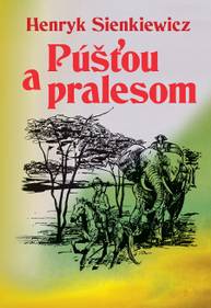 E-kniha Púšťou a pralesom - Henryk Sienkiewicz