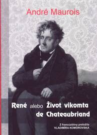 E-kniha René alebo Život vikomta de Chateaubriand - André Maurois