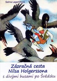 E-kniha Zázračná cesta Nilsa Holgerssona s divými husami po Švédsku - Selma Lagerlöfová