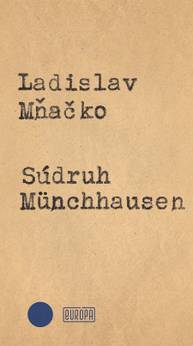 E-kniha Súdruh Münchhausen - Ladislav Mňačko