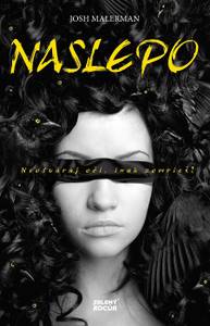 E-kniha Naslepo - Josh Malerman