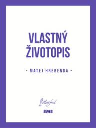 E-kniha Vlastný životopis - Matej Hrebenda