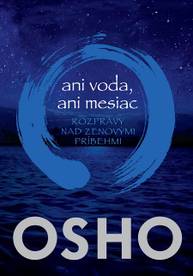 E-kniha Ani voda, ani mesiac - Osho