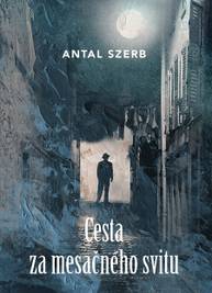 E-kniha Cesta za mesačného svitu - Antal Szerb