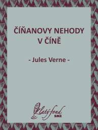 E-kniha Číňanovy nehody v Číně - Jules Verne