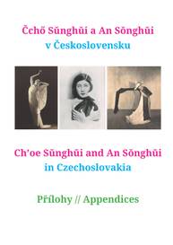 E-kniha Čchö Sŭnghŭi a An Sŏnghŭi v Československu - Miriam Löwensteinová, Vladimír Pucek, Matěj Valošek