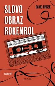 E-kniha Slovo, obraz, rokenrol - David Hrbek