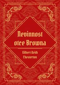 E-kniha Nevinnost otce Browna - Gilbert Keith Chesterton