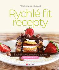 E-kniha Rychlé fit recepty - Blanka Malchárková