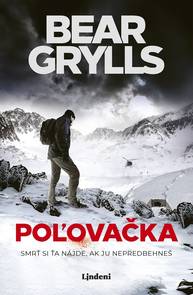 E-kniha Poľovačka - Bear Grylls