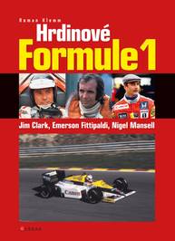 E-kniha Hrdinové formule 1 - Clark, Fittipaldi, Mansell - Roman Klemm