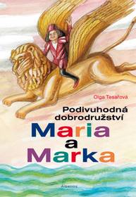 E-kniha Podivuhodná dobrodružství Maria a Marka - Olga Tesařová