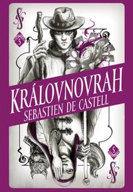 E-kniha Divotvůrce 5: Královnovrah - Sebastien de Castell