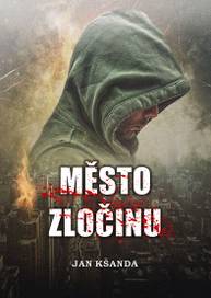 E-kniha Město zločinu - Jan Kšanda