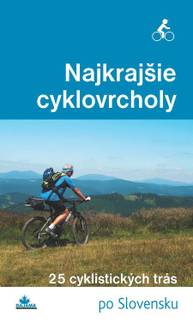 E-kniha Najkrajšie cyklovrcholy (1. diel) - Karol Mizla