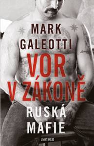 E-kniha Vor v zákoně: Ruská mafie - Mark Galeotti