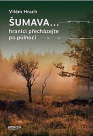 E-kniha Šumava... - Vilém Hrach