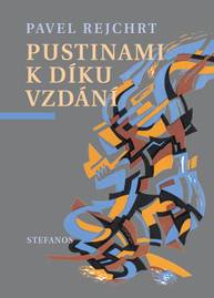 E-kniha Pustinami k díkuvzdání - Pavel Rejchrt