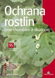 E-kniha Ochrana rostlin proti chorobám a škůdcům - Ludmila Dušková, Jan Kopřiva