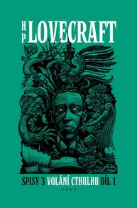 E-kniha Volání Cthulhu Spisy 3/I - Howard P. Lovecraft