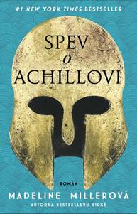 E-kniha Spev o Achillovi - Madeline Miller