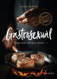 E-kniha Gastrosexuál - Svenja Jelen, Simon Knittel, Emil Levy Z. Schramm