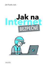 E-kniha Jak na Internet - bezpečně - Jiří Vaněk