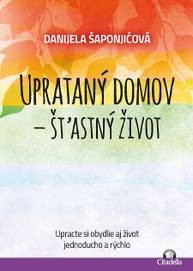 E-kniha Uprataný domov - štastný život - Danijela Šaponjićová