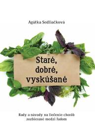 E-kniha Staré, dobré, vyskúšané - Agátka Sedliačková